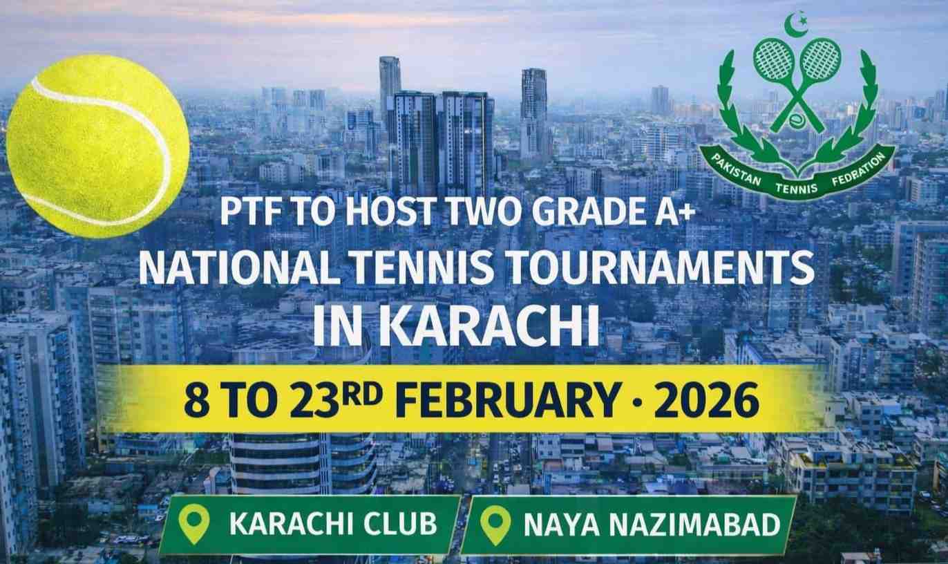PTF to Host Two Grade A+ National Tennis Tournaments in Karach