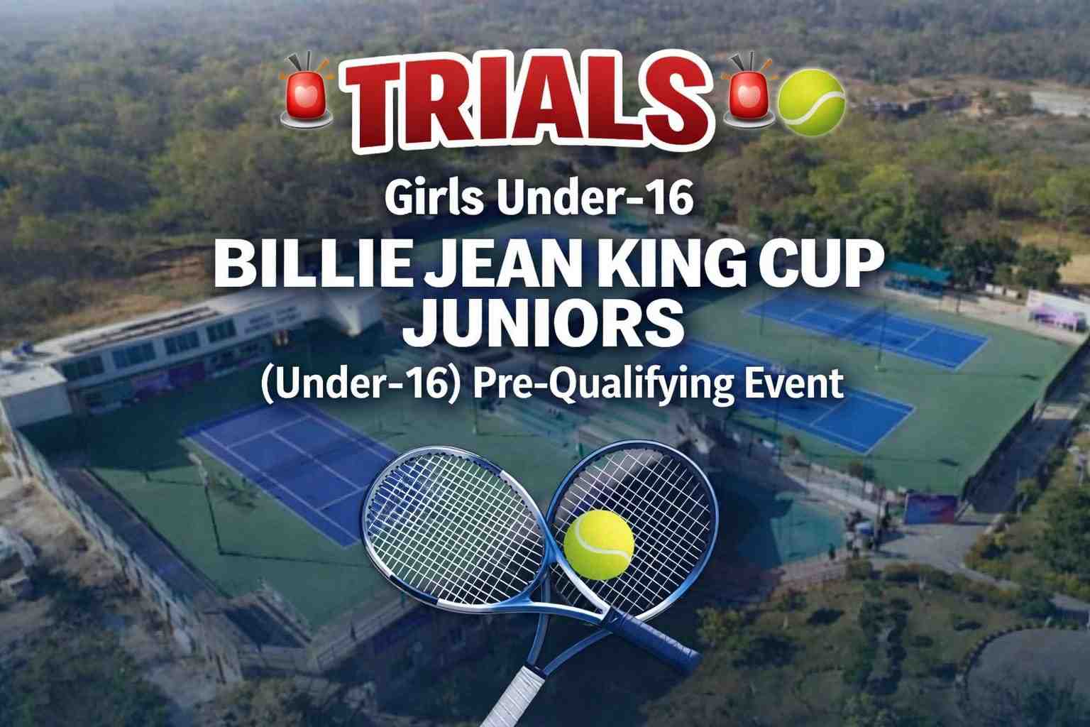 Tennis Federation invites six U16 girls for trails