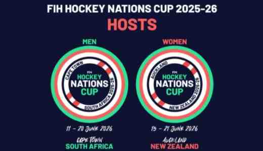 New Zealand and South Africa to host FIH Hockey Nations Cup 2025-26